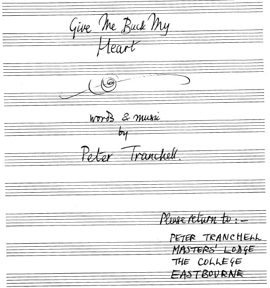 Image of cover sheet of original score of Give Me Back My Heart by Peter Tranchell