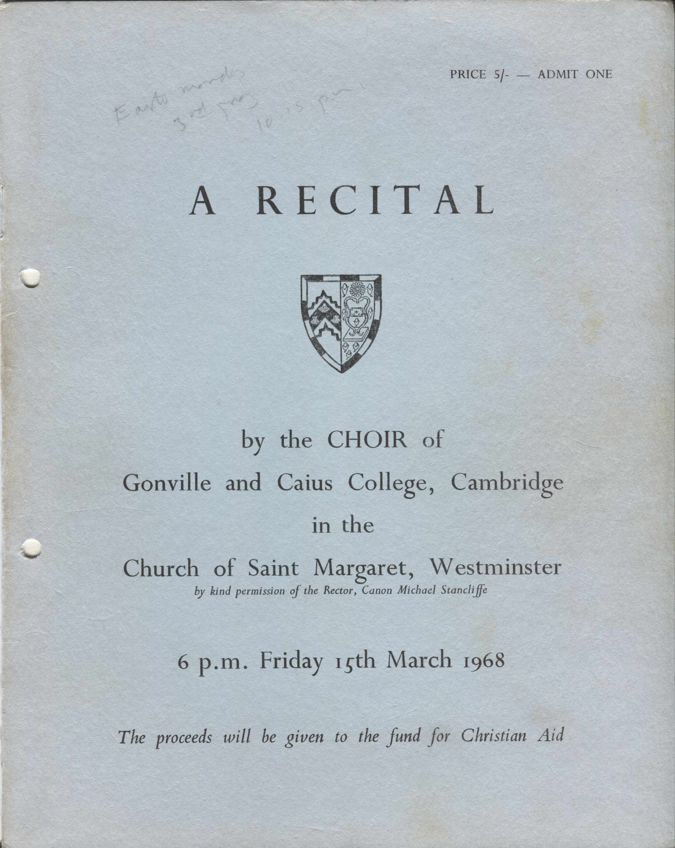 programme booklet for A RECITAL by the CHOIR of Gonville and Caius College, Cambridge in the Church of Saint Margaret, Westminster, 6p.m. Friday 15th March 1968